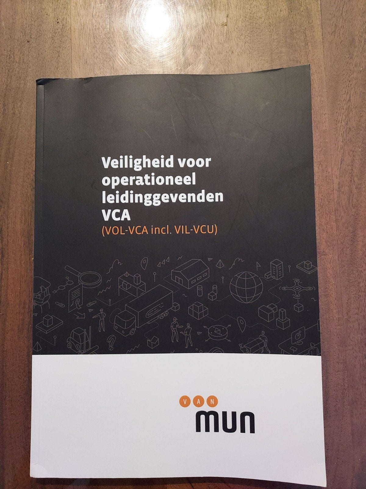 VCA VOL boek - Veiligheid voor Operationeel Leidinggevenden, Boeken, Ophalen of Verzenden, Zo goed als nieuw