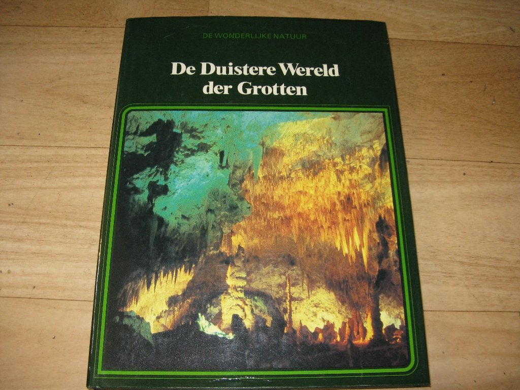 De Duistere Wereld der Grotten, Boeken, Ophalen of Verzenden, Gelezen, Natuur algemeen