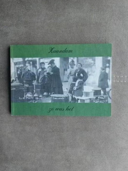 Zaandam zo was het door A. Bergers, Ophalen of Verzenden, Zo goed als nieuw, A. Bergers