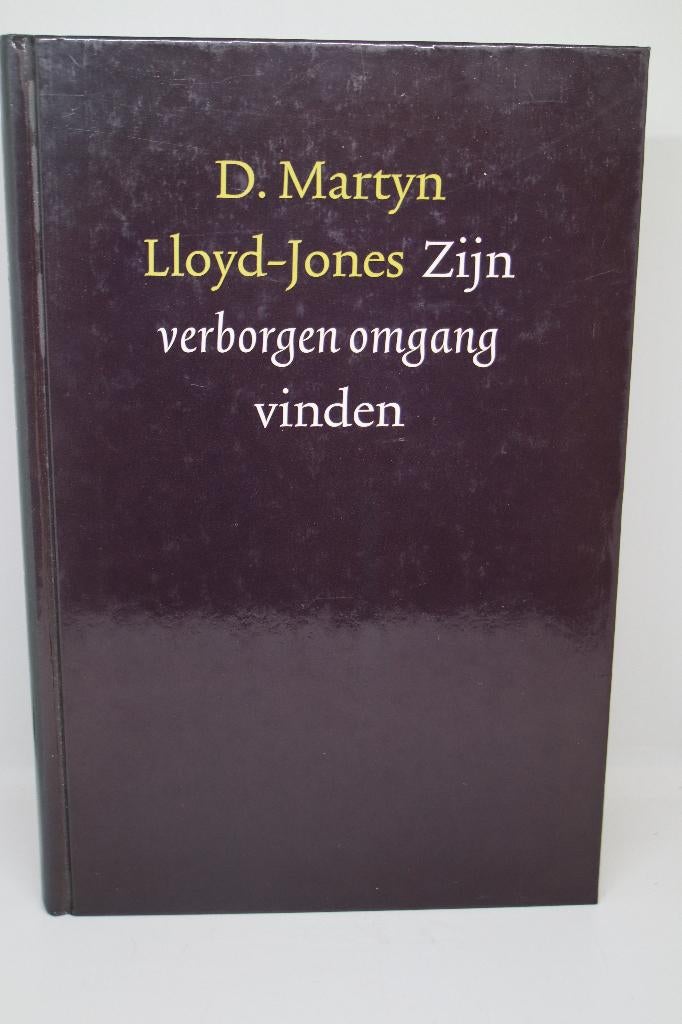 Zijn verborgen omgang vinden - D.M. Lloyd-Jones, Ophalen of Verzenden, Zo goed als nieuw