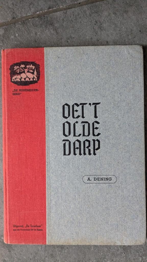 Det't Olde Darp - A. Dening (De Hunebedden-Serie), Boeken, Ophalen of Verzenden, Gelezen, A. Dening, Nederland