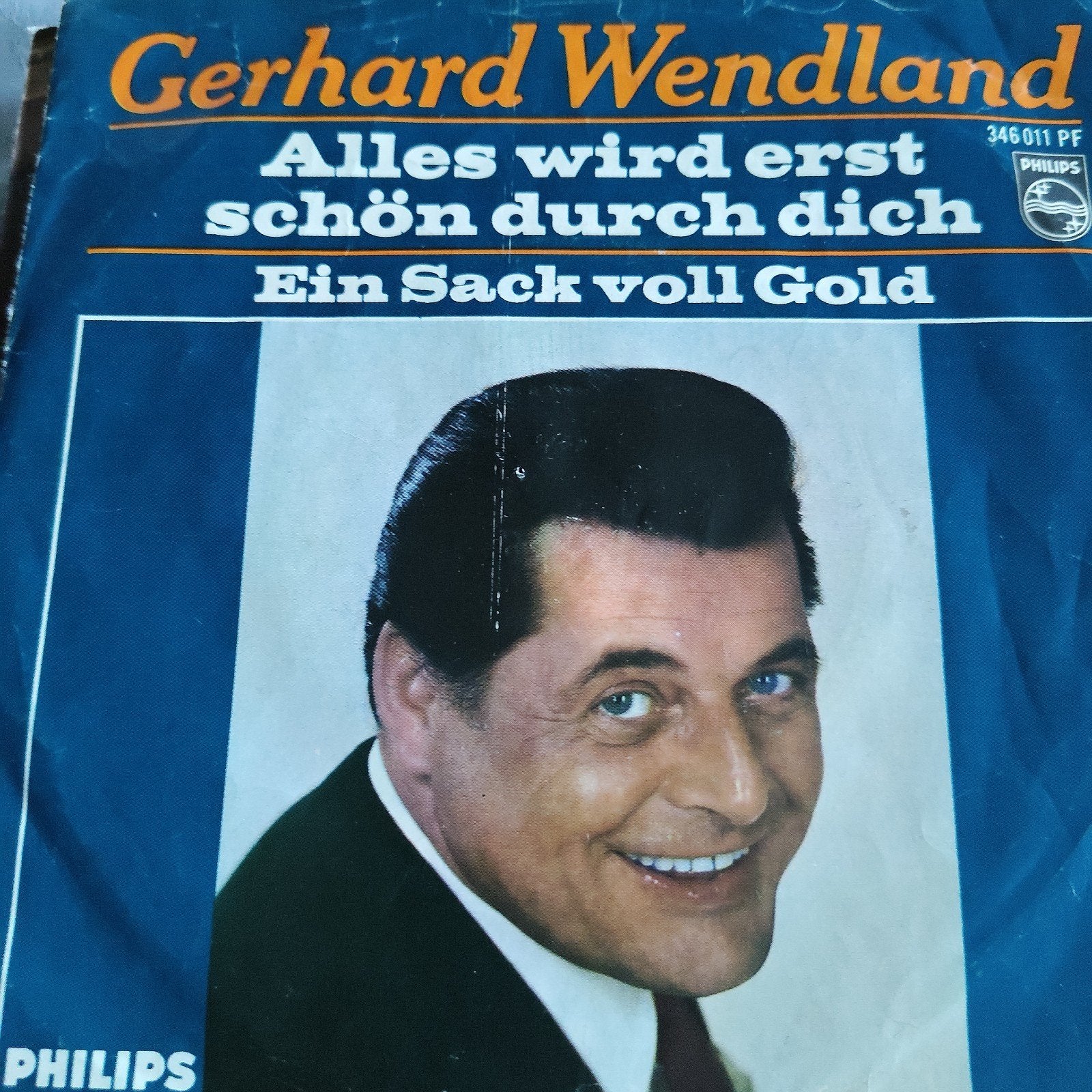 Gerhard Wendland - Alles wird erst schön durch dich Single, Ophalen of Verzenden, Gebruikt, 7 inch