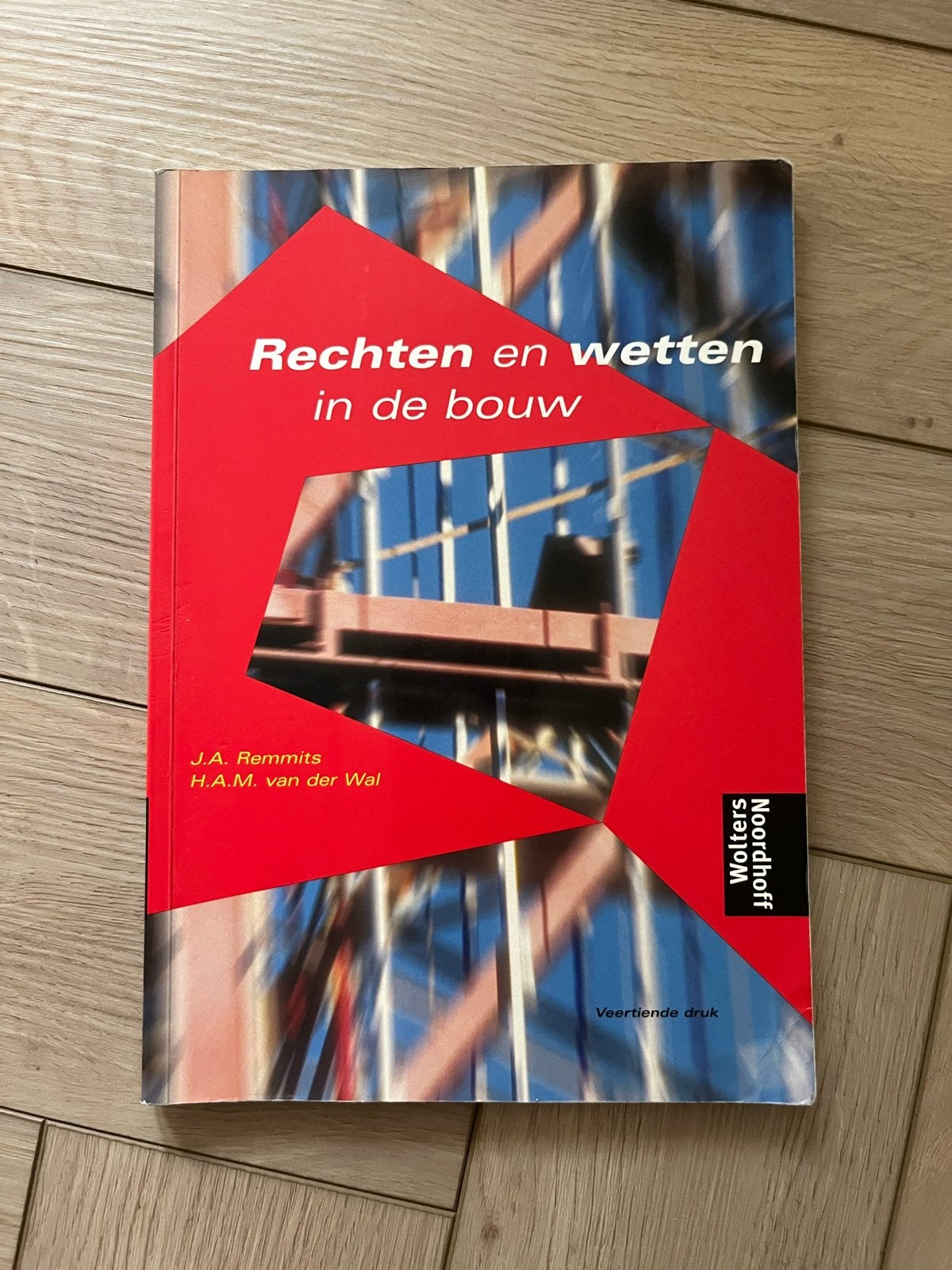 Rechten en wetten in de bouw - J.A. Remmits, Boeken, Ophalen, Gamma, Gelezen, HBO