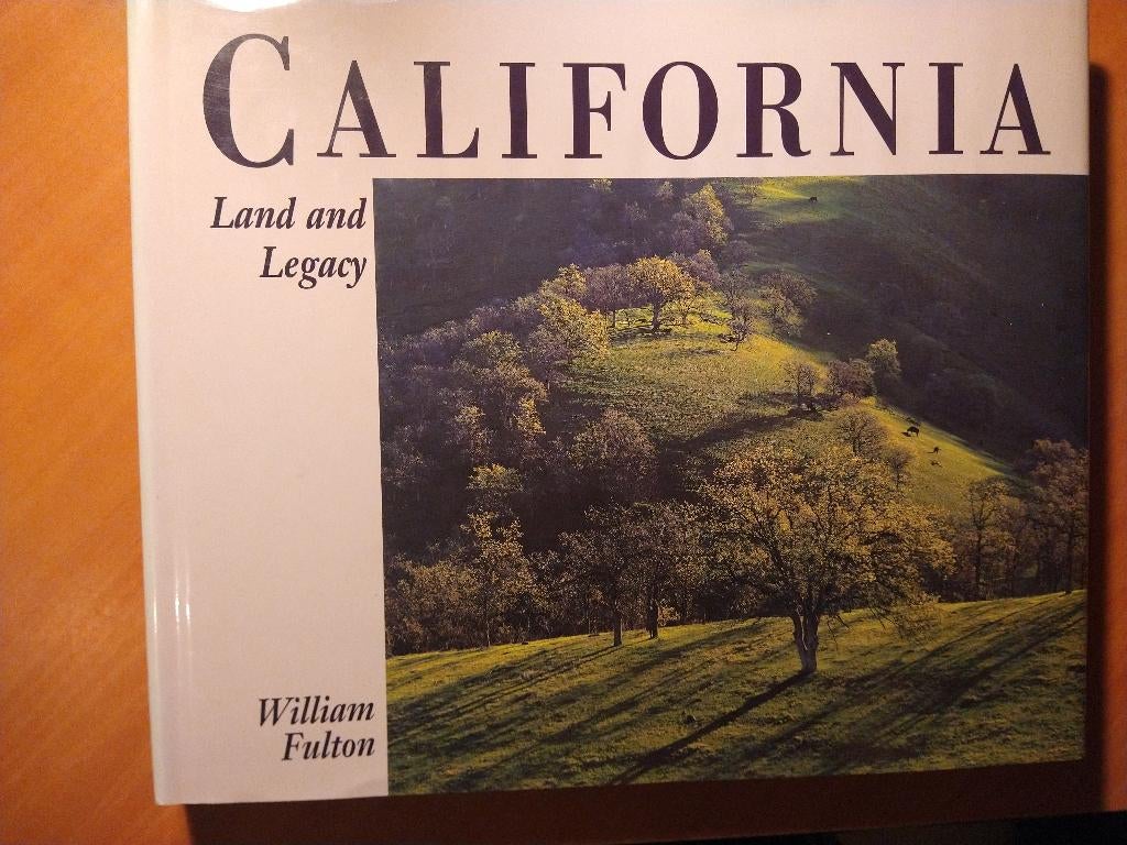 Fulton, William. California, land and legacy, Ophalen of Verzenden, Gelezen, Overige onderwerpen