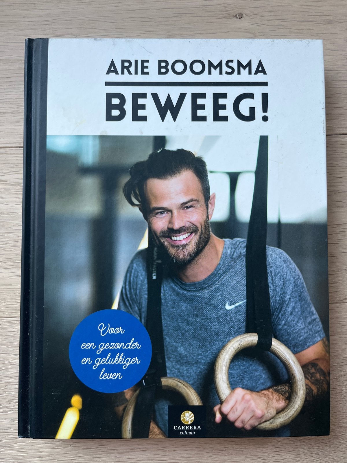 Beweeg! Van Arie Boomsma - Voor een gezonder en gelukkiger l, Ophalen of Verzenden, Zo goed als nieuw, Gezondheid en Conditie