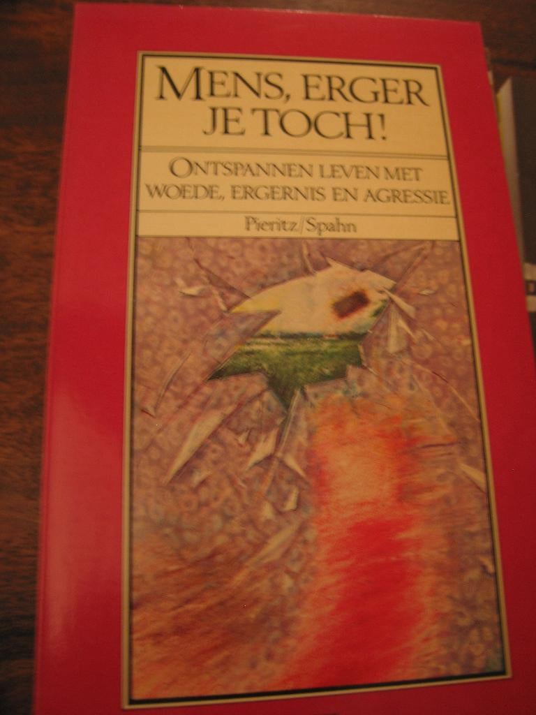 Mens erger je toch!, Boeken, Ophalen of Verzenden, Zo goed als nieuw, Ontwikkelingspsychologie