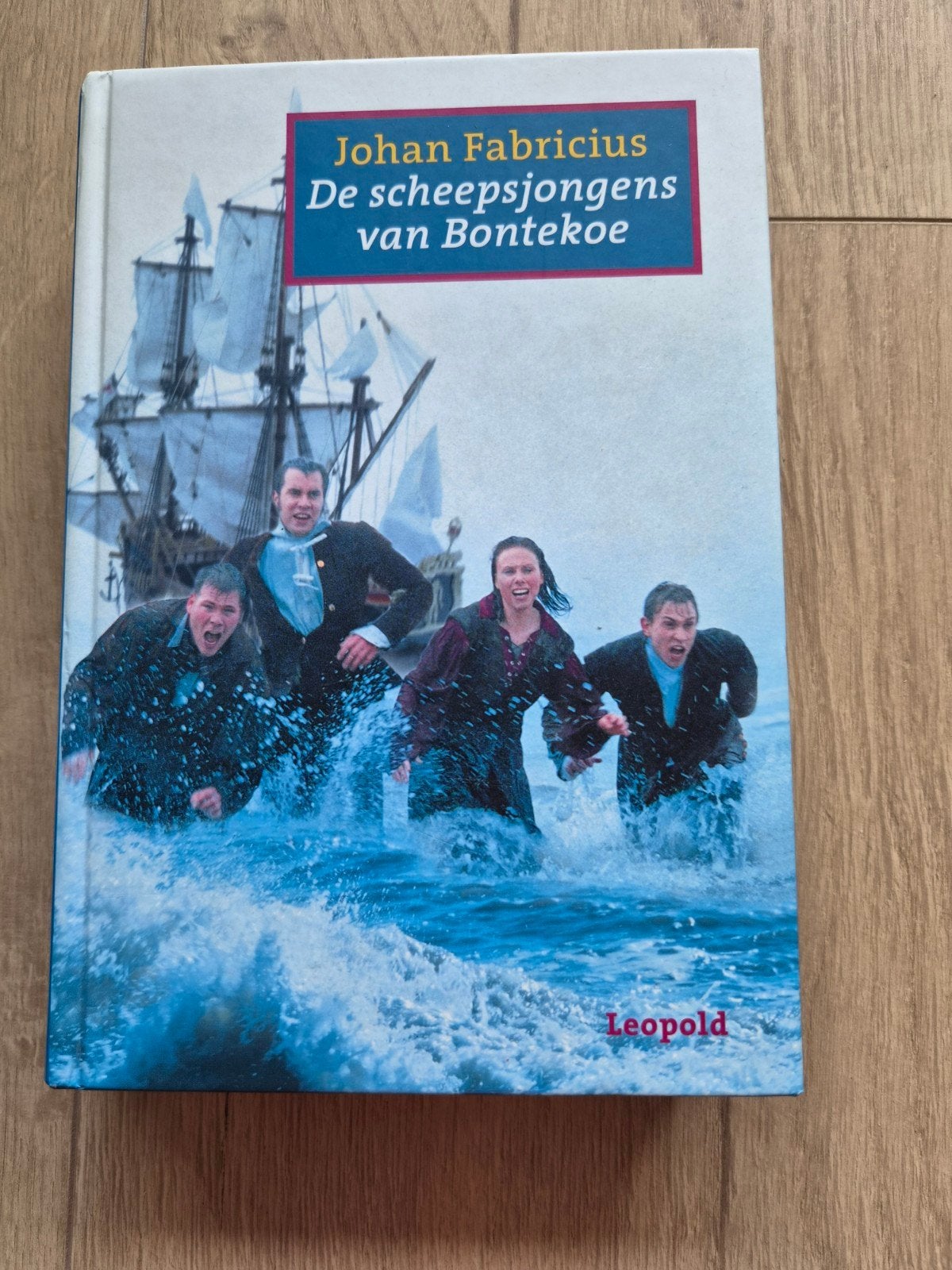 De scheepsjongens van Bontekoe - Johan Fabricius, Ophalen of Verzenden, Gelezen, Johan Fabricius, Fictie algemeen