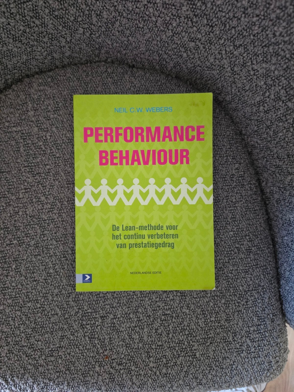 Performance Behaviour - De Lean-methode, Ophalen of Verzenden, Zo goed als nieuw, Management, Neil C.W. Webers