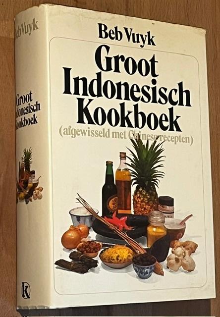 Beb Vuyk. Groot Indonesisch kookboek. Uitg. Kosmos. 1987 18e, Boeken, Gelezen, Azië en Oosters, Ophalen of Verzenden, Hoofdgerechten