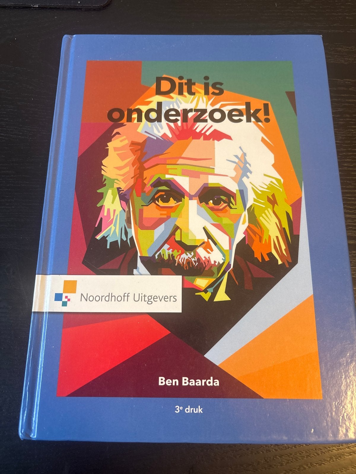 Dit is onderzoek! - Ben Baarda (3e druk), Boeken, Ophalen of Verzenden, Gamma, Zo goed als nieuw, HBO