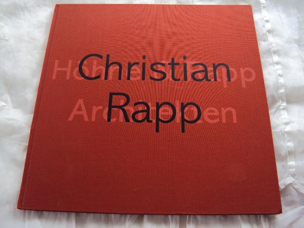 Christian Rapp, Boeken, Kunst en Cultuur | Beeldend, Gelezen, Overige onderwerpen, Ophalen of Verzenden