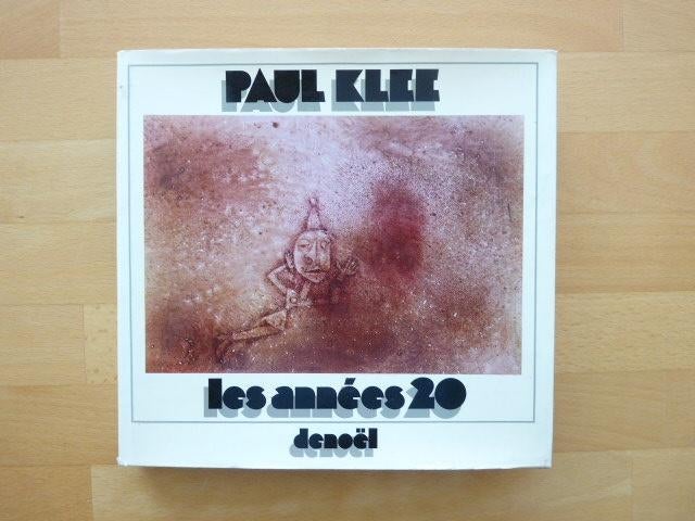 Paul Klee, les années 20. Klee ou l'ambiguïté créatrice, Ophalen of Verzenden, Zo goed als nieuw