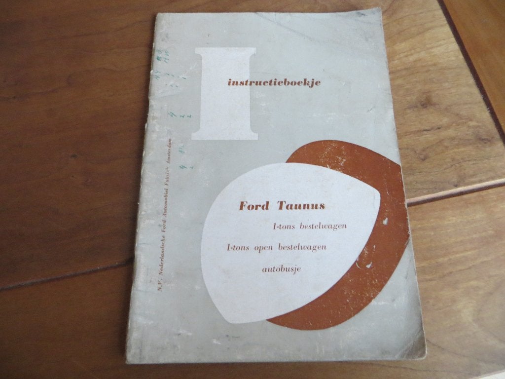 Instructieboek Ford Taunus 1-tons bestelwagen + Combi 1955, Ophalen of Verzenden