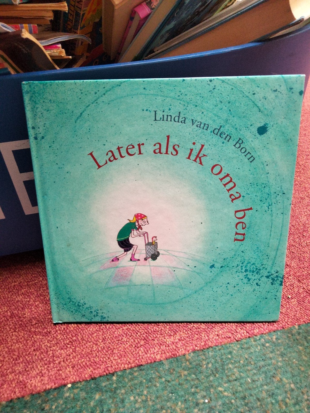 Linda van den Born - Later als ik oma ben, Ophalen of Verzenden, Zo goed als nieuw, Linda van den Born