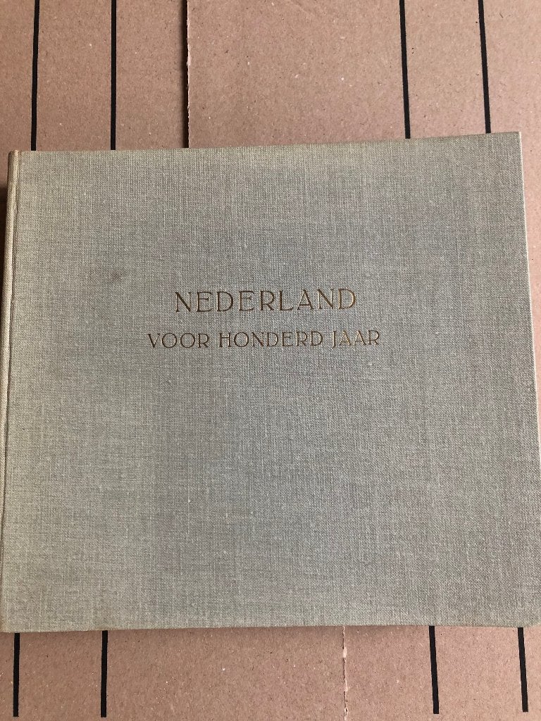 Nederland voor honderd jaar - Gedenkboek van de Nillmij, Ophalen of Verzenden, Gelezen