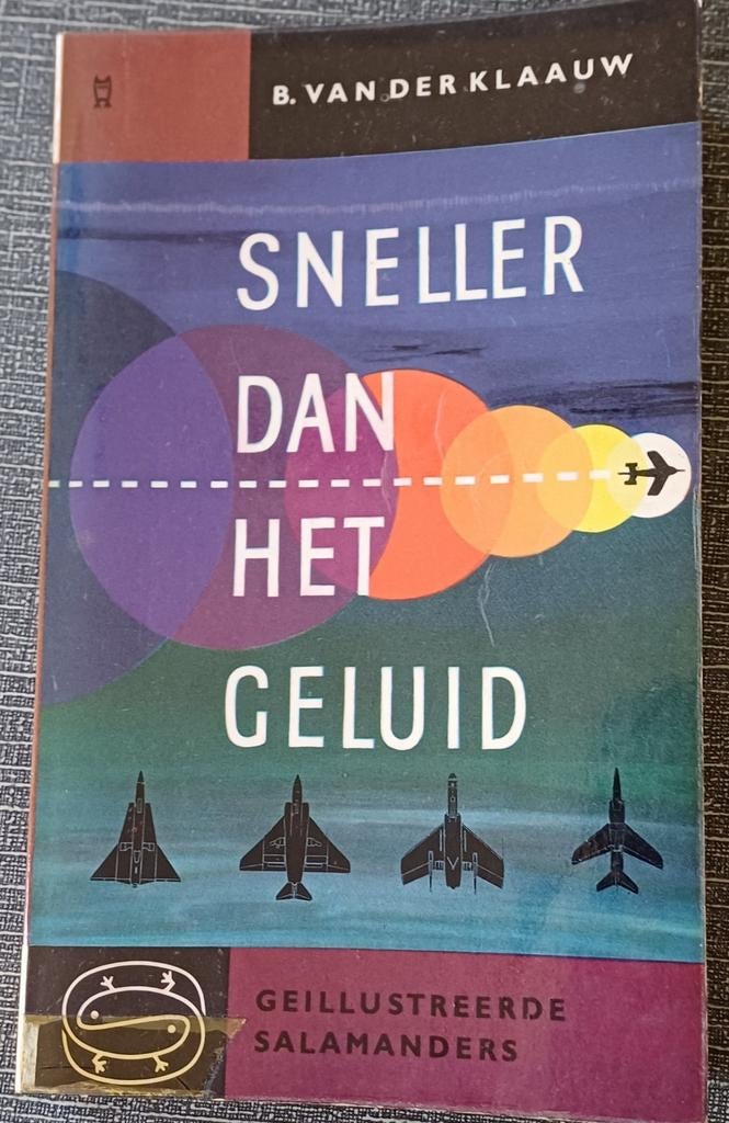 Sneller dan geluid - B. van der Klaauw, Ophalen of Verzenden