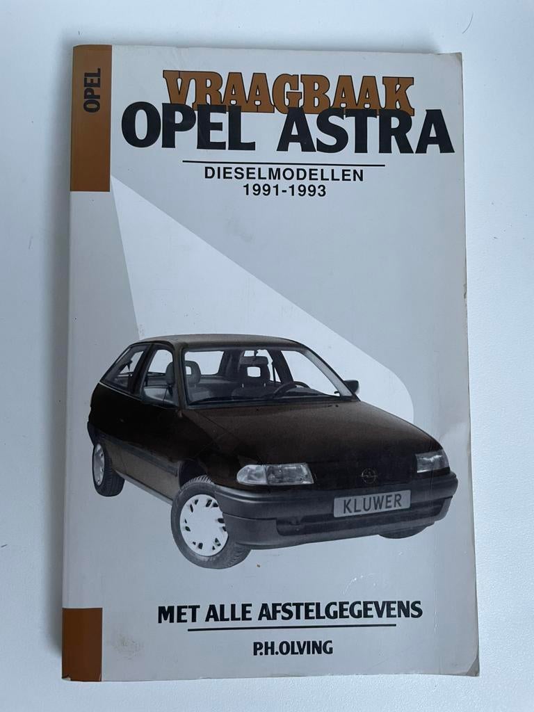Vraagbaak Opel Astra diesel 1991-1993 Kluwer Olving., Ophalen of Verzenden