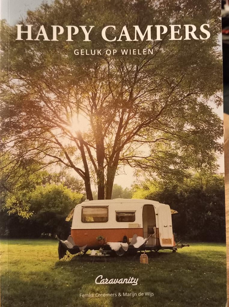 Happy Campers - geluk op wielen, Europa, Ophalen of Verzenden, Reisgids of -boek, Gelezen