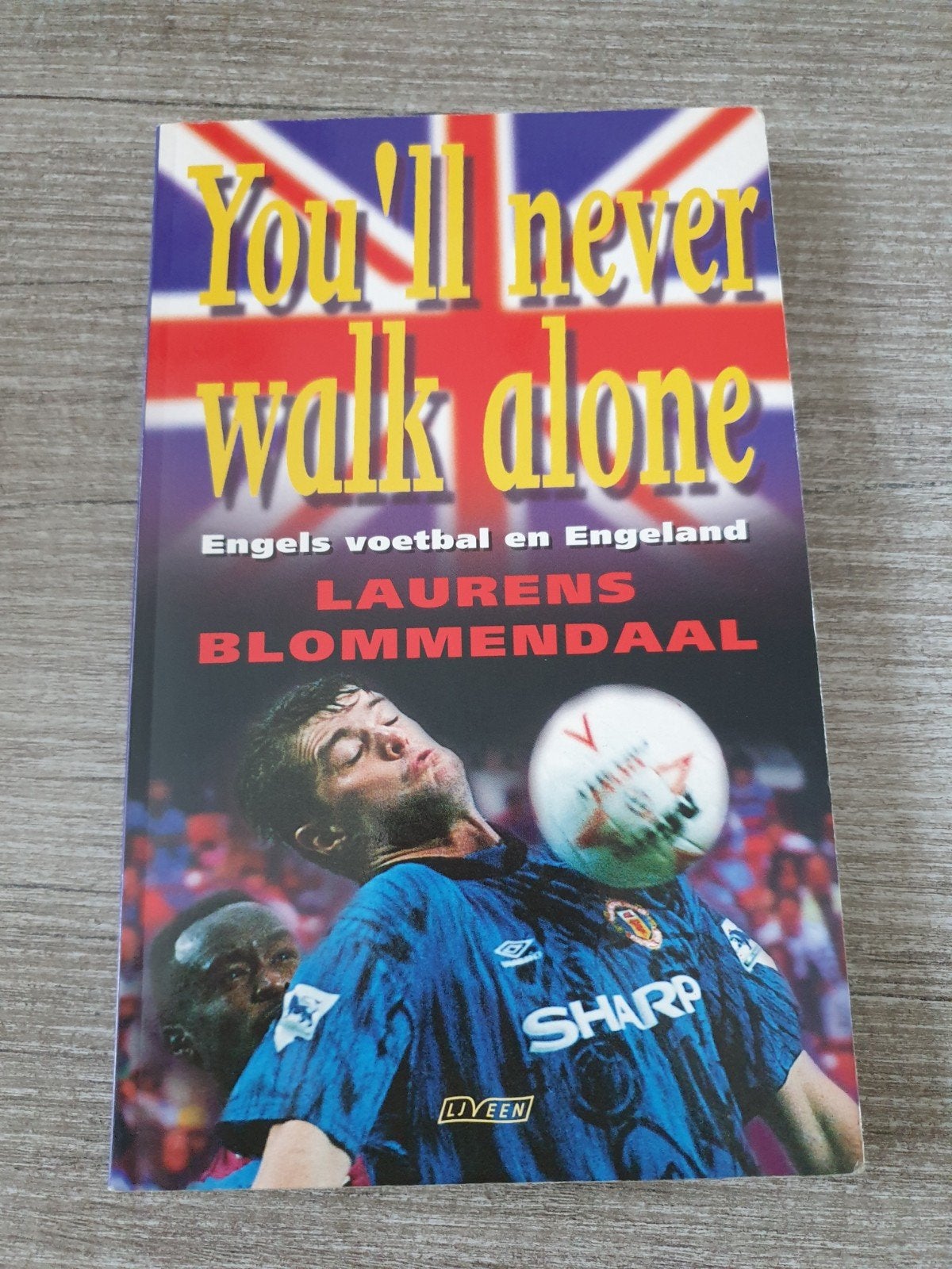 You'll Never Walk Alone - Engels voetbal en Engeland, Ophalen of Verzenden, Gelezen, Laurens Bloemendaal