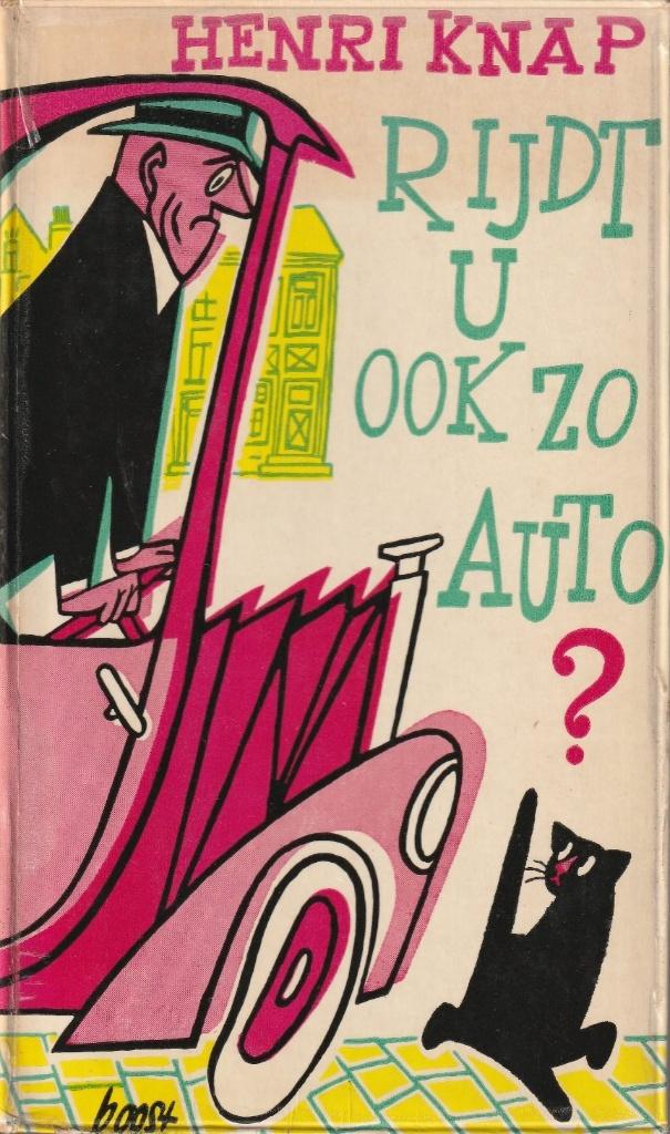 RIJDT U OOK ZO AUTO? - HENRI KNAP^^, Ophalen of Verzenden, Zo goed als nieuw, Henri Knap