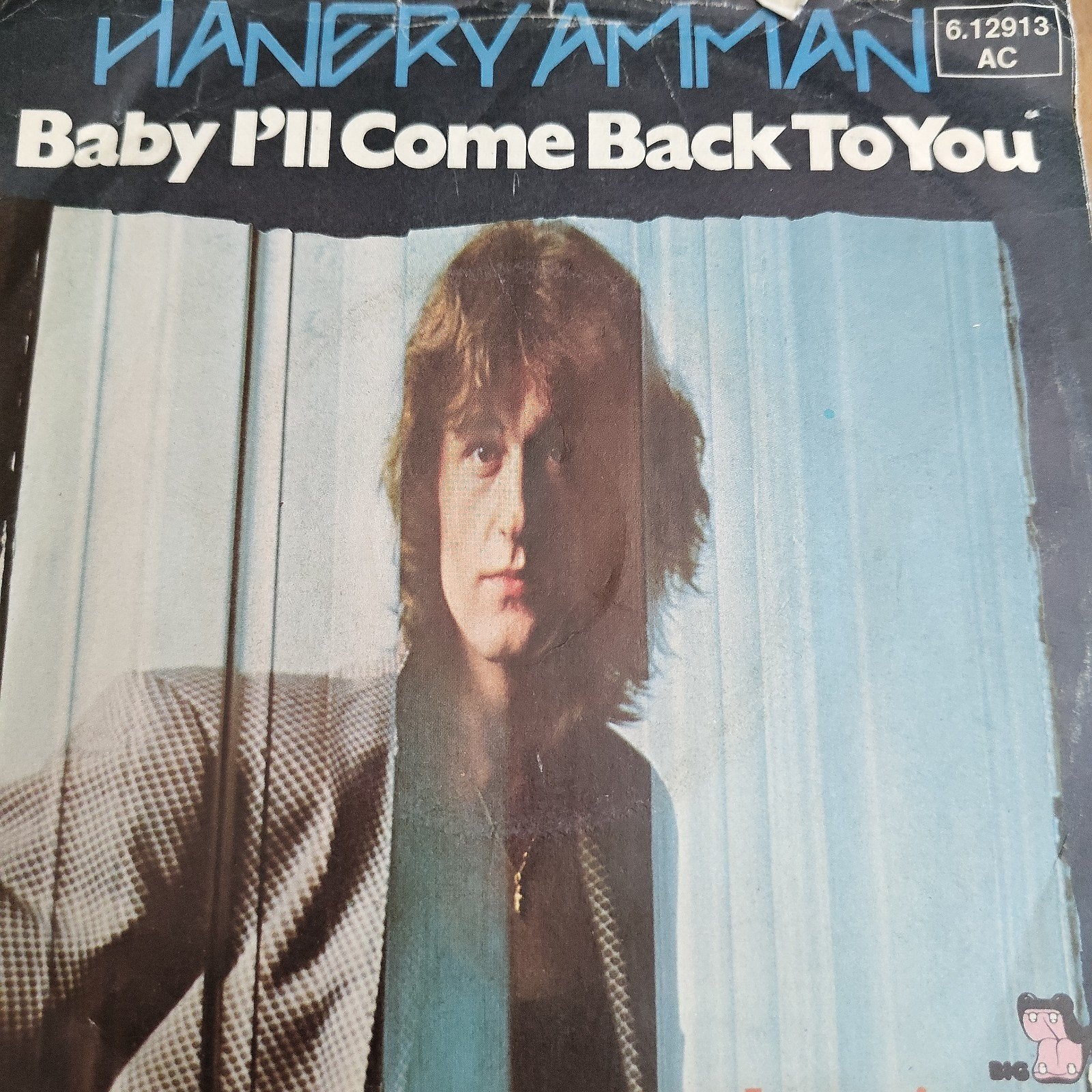 Hanery Amman - Baby I'll Come Back To You (Vinyl Single), Gebruikt, 7 inch, Ophalen of Verzenden, Pop