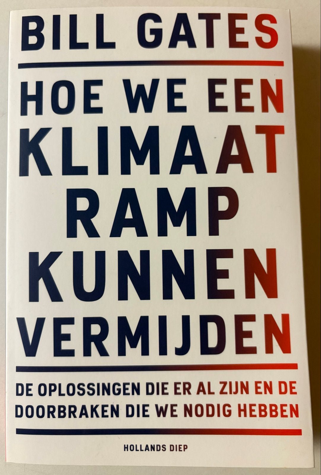Hoe we een klimaatramp kunnen vermijden - Bill Gates, Ophalen of Verzenden, Gelezen, Natuurwetenschap