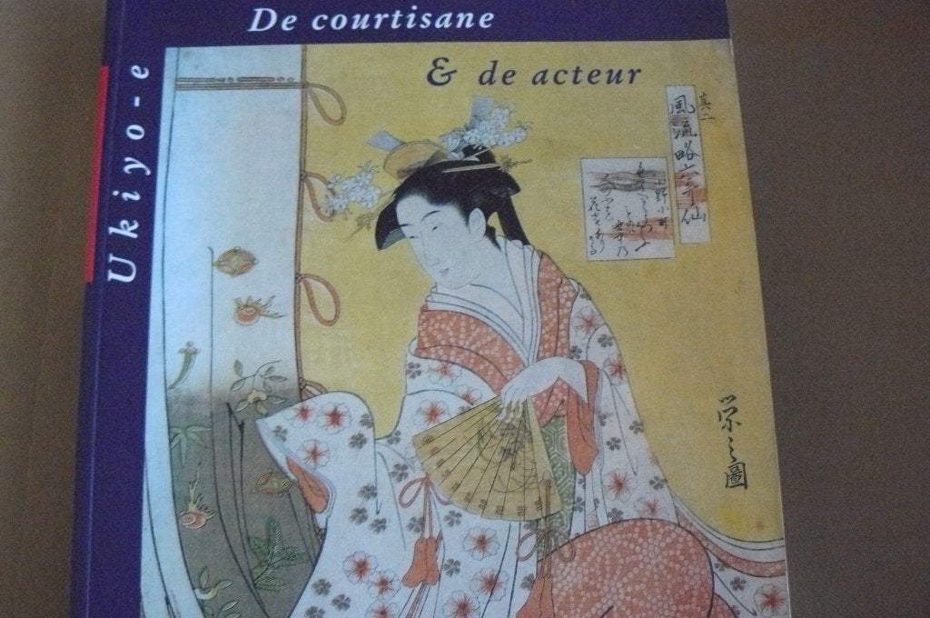 JAPANSE PRENTEN / UKIYO-E / De courtisane & de acteur, Boeken, Ophalen of Verzenden, Zo goed als nieuw
