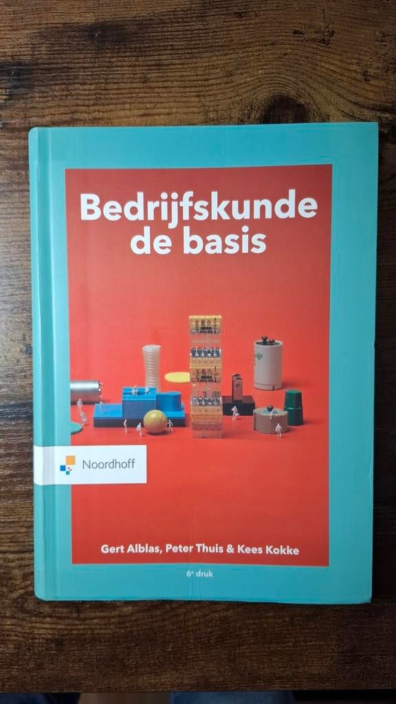 Bedrijfskunde de basis 9789001575441, Zo goed als nieuw, Gamma, Gert Alblas, Peter Thuis & Kees Kokke, HBO