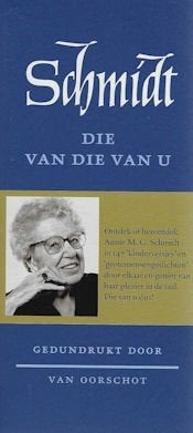Annie M G Schmidt: DIE VAN DIE VAN U, Ophalen of Verzenden, Zo goed als nieuw