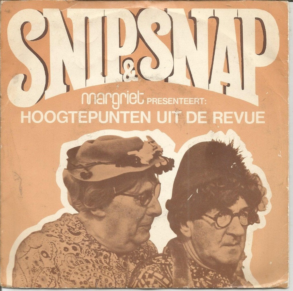 Snip & Snap – Hoogtepunten Uit De Revue (1972), Cd's en Dvd's, Vinyl | Nederlandstalig, Gebruikt, 7 inch, Ophalen of Verzenden