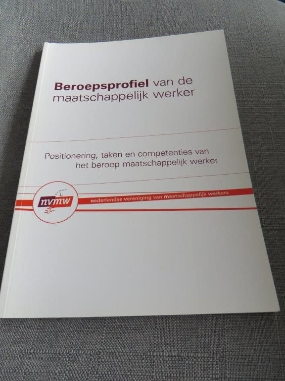 Beroepsprofiel van de maatschappelijk werker (NVMW), Zo goed als nieuw, NVMW, Alpha, HBO