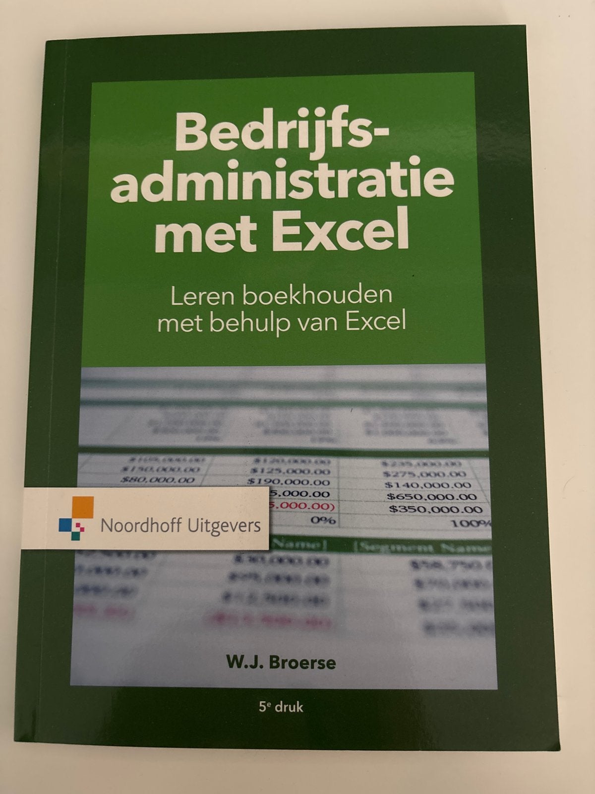Bedrijfsadministratie met Excel - Leren boekhouden, Ophalen of Verzenden, Zo goed als nieuw, Accountancy en Administratie
