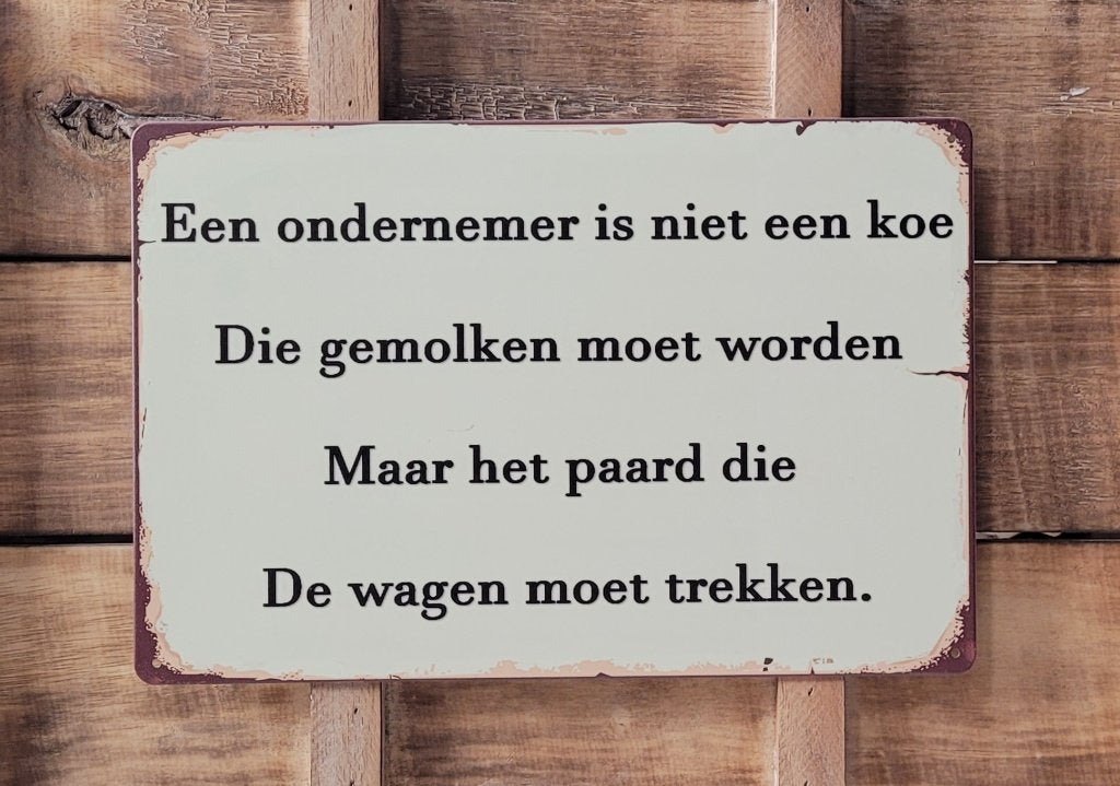 Ondernemer niet een koe reclamebord van metaal wandbord deco, Info@deconoord.nl, Deco Noord, Nieuw, Ophalen of Verzenden