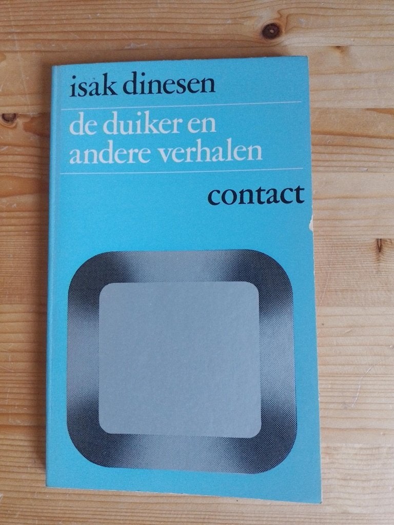 De duiker en andere verhalen  Isak Dinesen, Gelezen, Nederland, Isak Dinesen, Ophalen of Verzenden