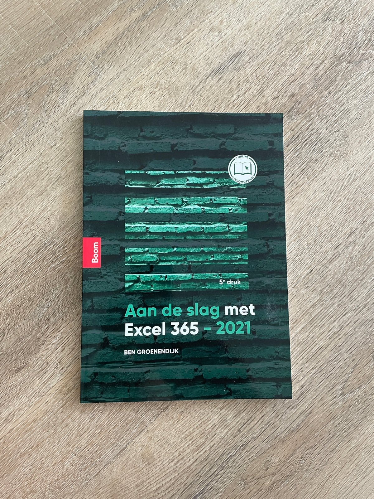Aan de slag met Excel 365 - 2021 /  Ben Groenendijk, Ophalen of Verzenden, Beta, Zo goed als nieuw, HBO