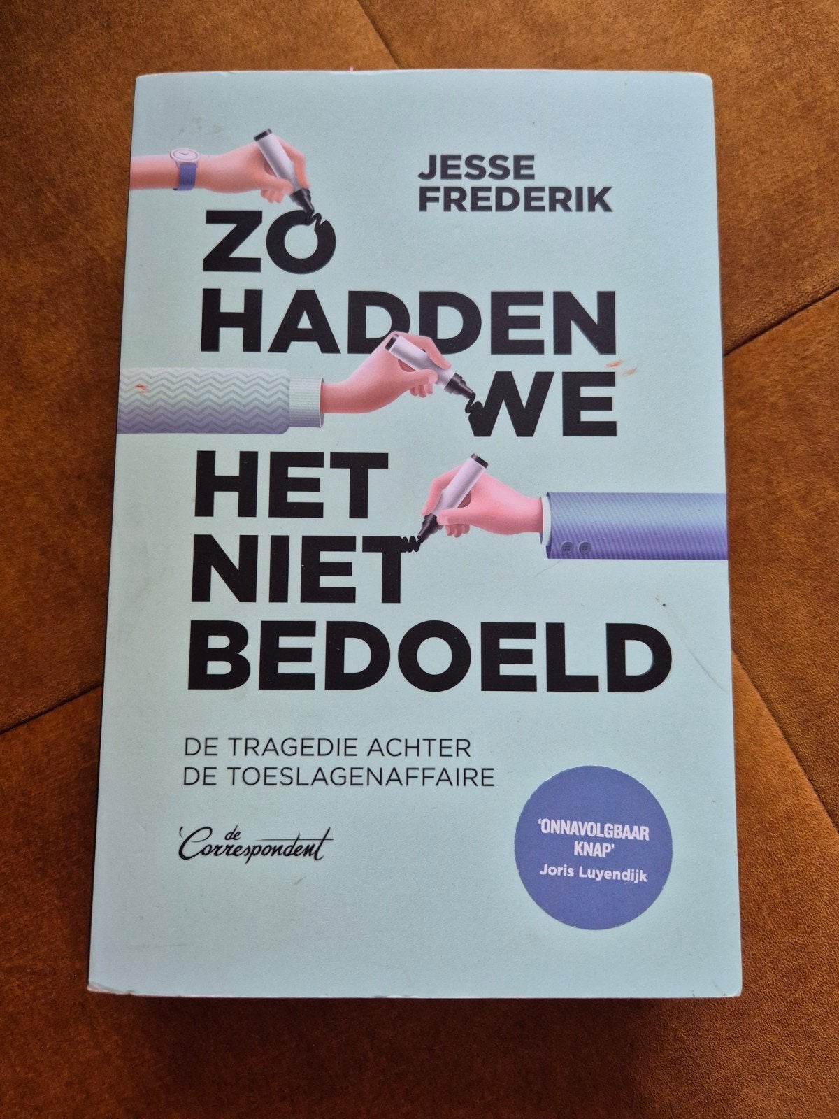 Zo Hadden We Het Niet Bedoeld - Jesse Frederik, Boeken, Ophalen of Verzenden, Zo goed als nieuw, Jesse Frederik, Nederland