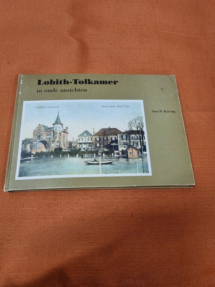 boek lobith tolkamer in oude ansichten, Boeken, Ophalen of Verzenden