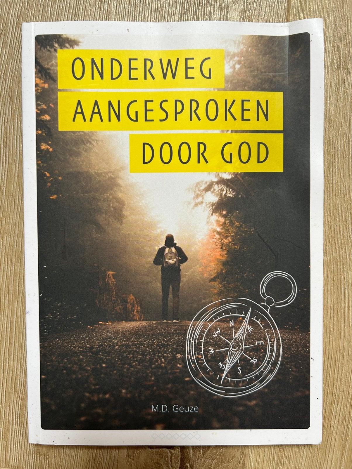 Onderweg aangesproken door God - M.D. Geuze, Ophalen of Verzenden, Gelezen