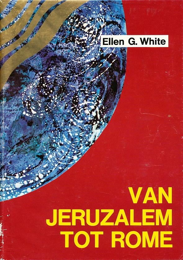 Van Jeruzalem tot Rome - Ellen G. White, Gelezen, Verzenden, Ellen G. White, Christendom | Katholiek