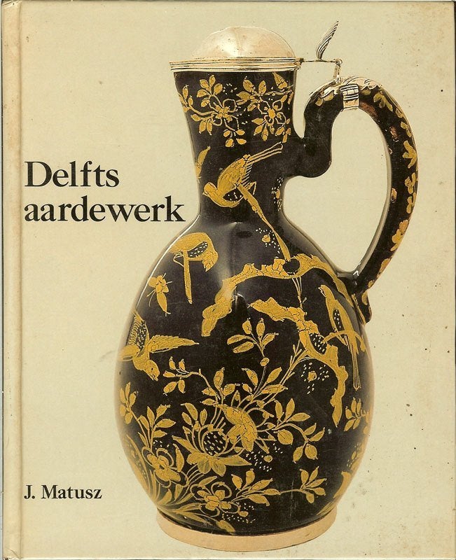 Delfts Aardewerk - J.Mateusz - Gaade Amerongen 1977., Boeken, Ophalen of Verzenden, Zo goed als nieuw