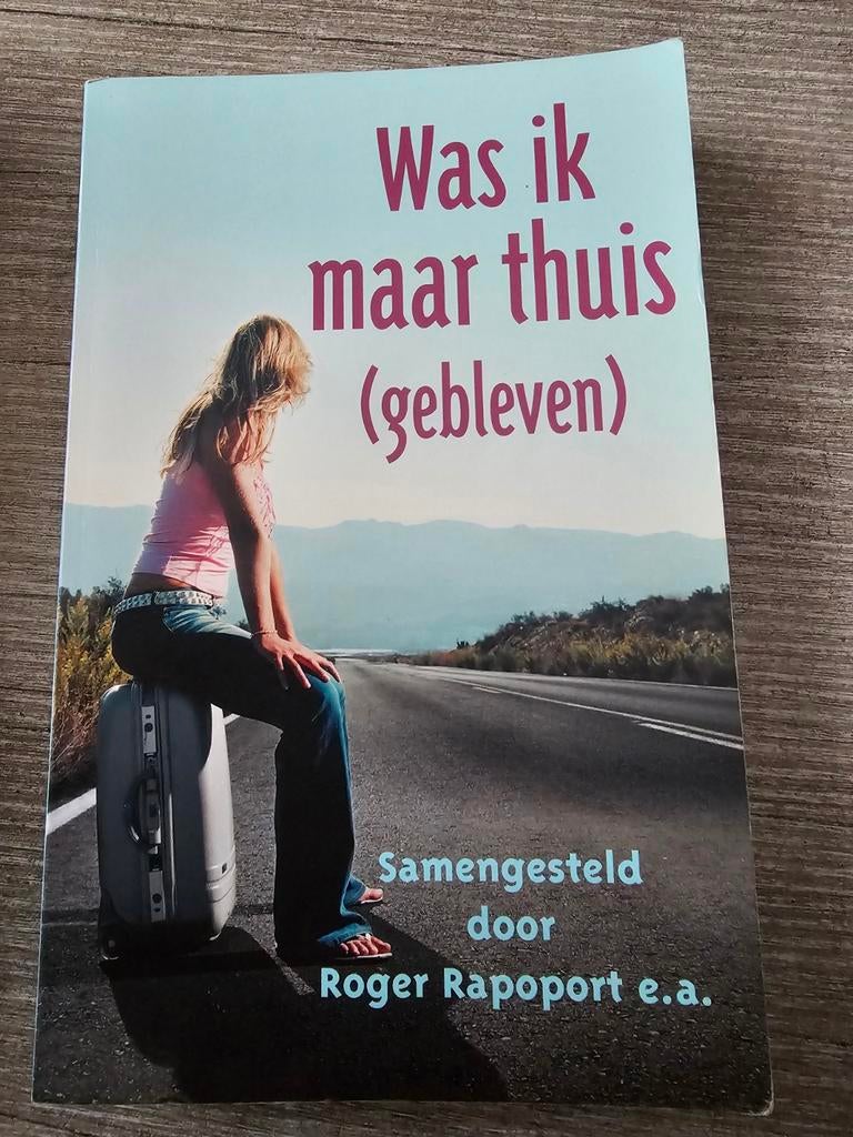 Was ik maar thuis (gebleven) - Roger Rapoport e.a., Ophalen of Verzenden, Gelezen, Roger Rapoport e.a.