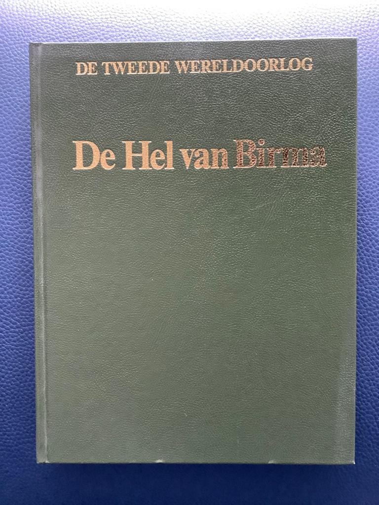 De Hel van Birma - hardcover 144 pagina’s met veel foto’s, Boeken, Ophalen of Verzenden, Gelezen, Overige gebieden