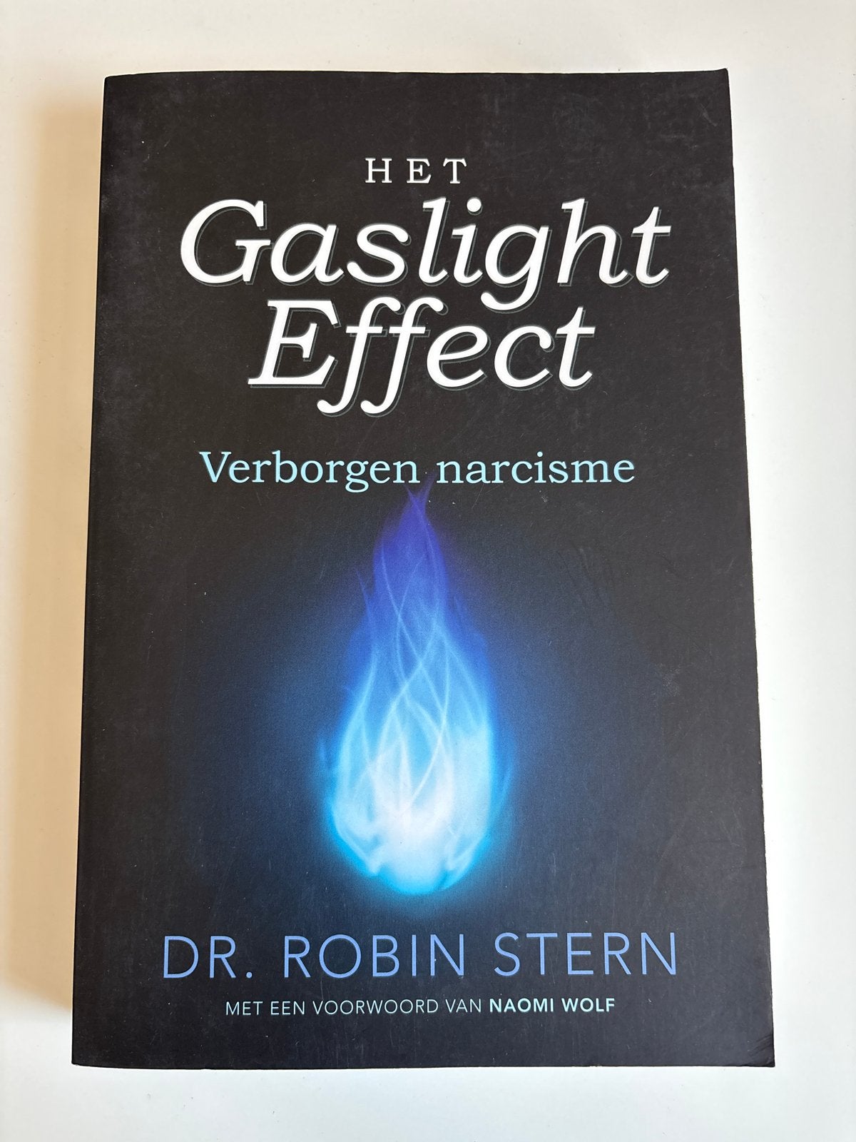 Het Gaslight Effect - Verborgen narcisme, Boeken, Ophalen of Verzenden, Zo goed als nieuw, Klinische psychologie