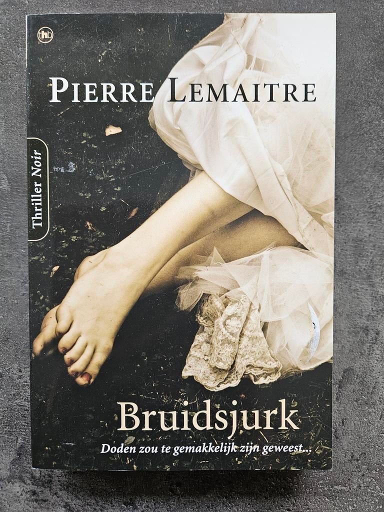 Bruidsjurk - Pierre Lemaitre (Thriller Noir), Ophalen of Verzenden, Gelezen, Pierre Lemaitre, Europa overig