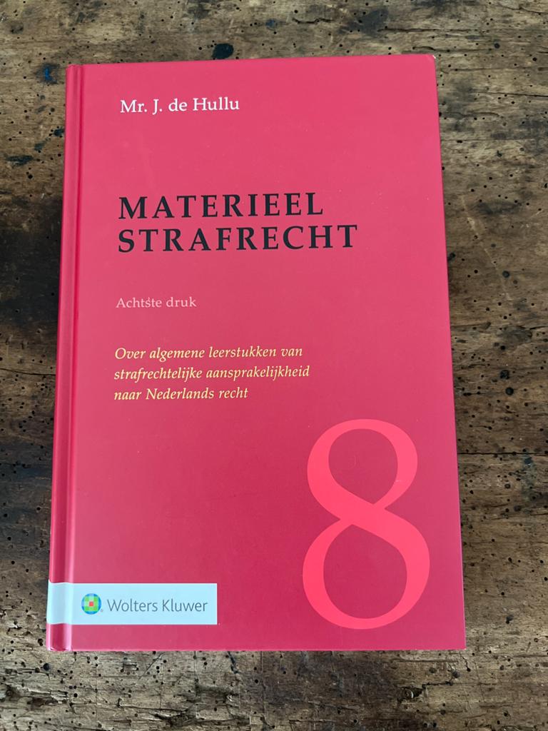 Materieel Strafrecht De Hullu 9e druk 9789013163643, Boeken, Studieboeken en Cursussen, Ophalen of Verzenden, Nieuw, WO