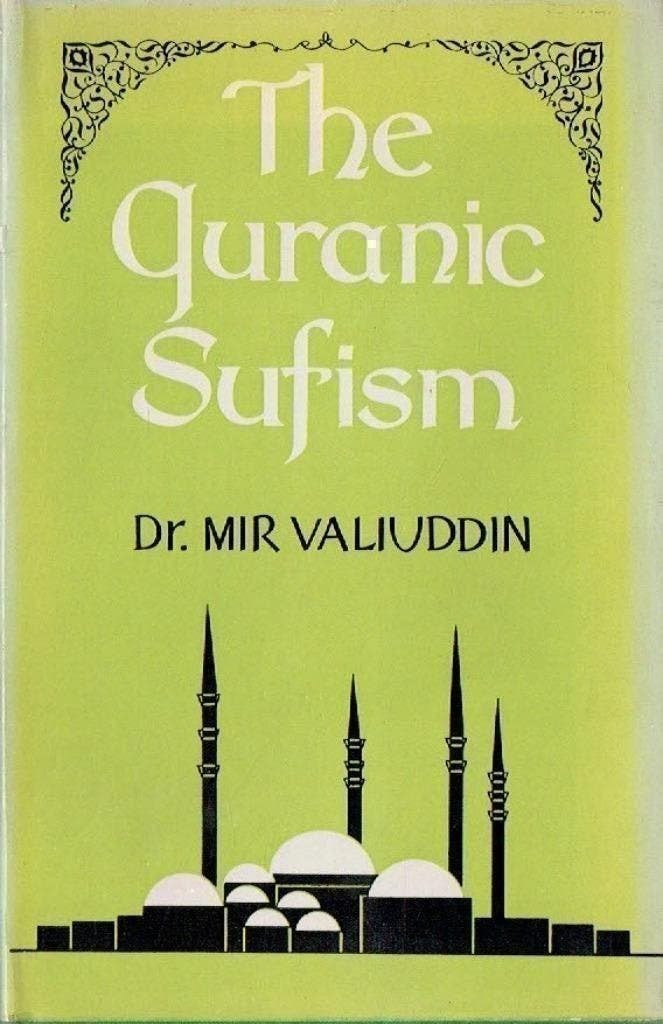 The Quranic Sufism Mir Valiuddin, Verzenden, Zo goed als nieuw, Islam
