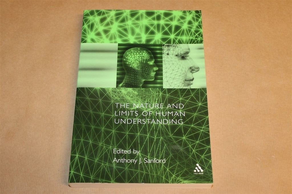 The Nature and Limits of Understanding — Gifford Lectures, Ophalen of Verzenden, Gelezen