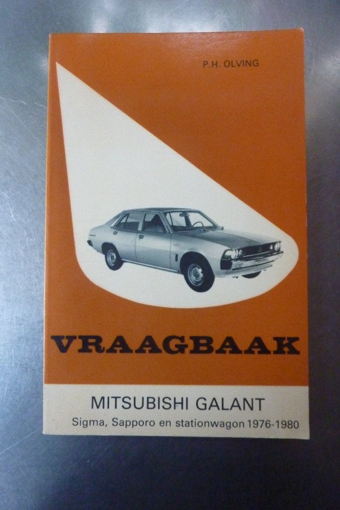 vraagbaak Misubishi Galant 1976-1980 - P.H. Olving, Auto diversen, Ophalen of Verzenden