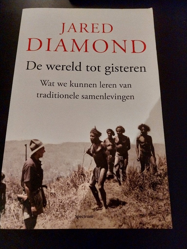 Jared Diamond - De wereld tot gisteren - Wat we kunnen leren, Ophalen of Verzenden, Gelezen