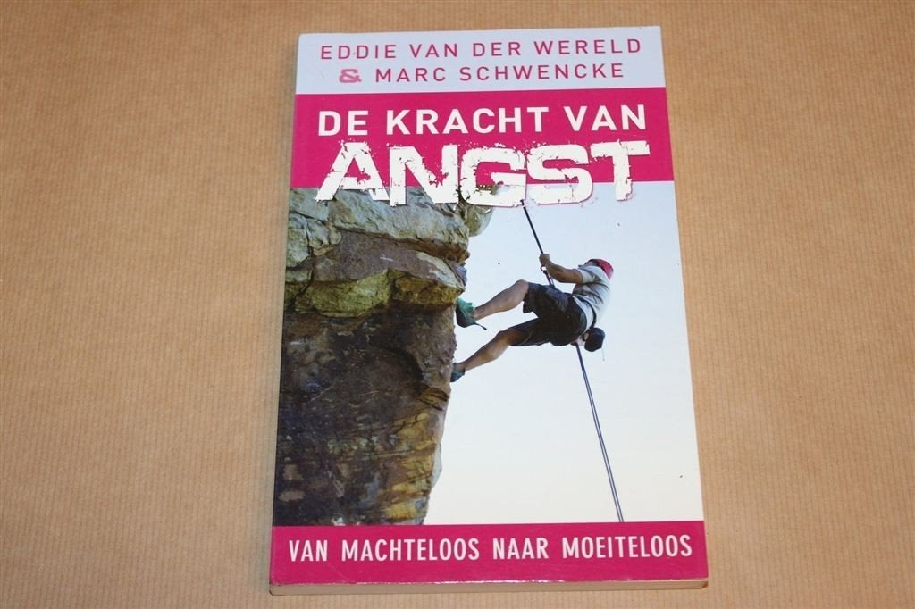 De Kracht van Angst — Omgaan met Angsten en Stress, Ophalen of Verzenden, Gelezen, Overige onderwerpen, Achtergrond en Informatie